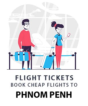 cheapest flight to phnom penh|Cheap Flights to Phnom Penh Airport from $193.